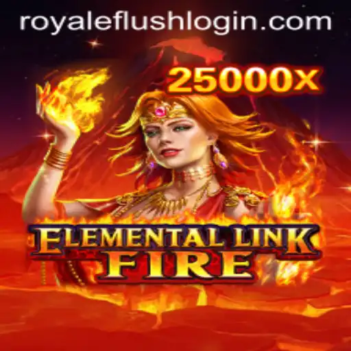 ElementalLinkFire: Unveiling the Thrills of Royale Flush