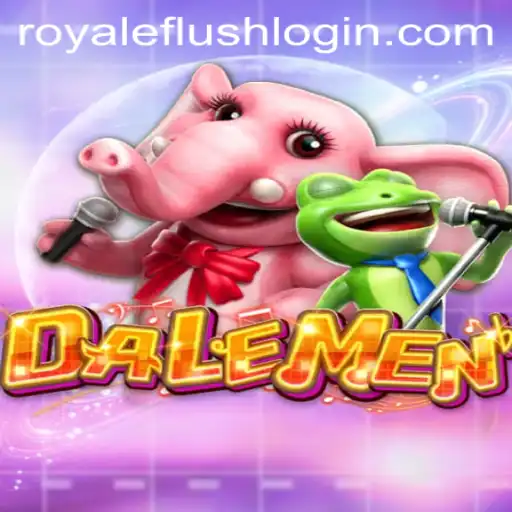 DALEMEN: The Exciting World of Royale Flush