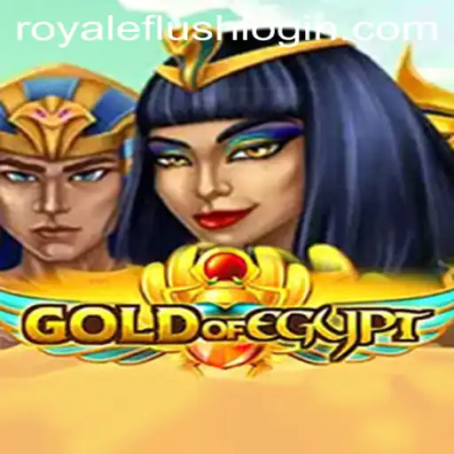 GoldOfEgypt: Unveiling the Mysteries of Ancient Treasures in Royale Flush