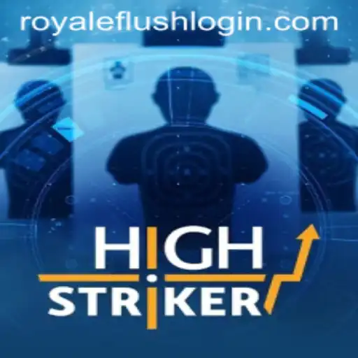 HighStriker: A New Era with Royale Flush