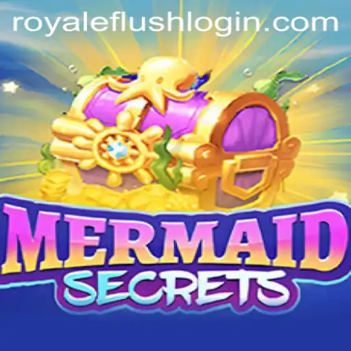 Unveiling the Wonders of MermaidSecrets: A Dive into Royale Flush